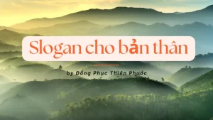 Slogan Cho Bản Thân Khẳng định Cá Tính Riêng Biệt. 