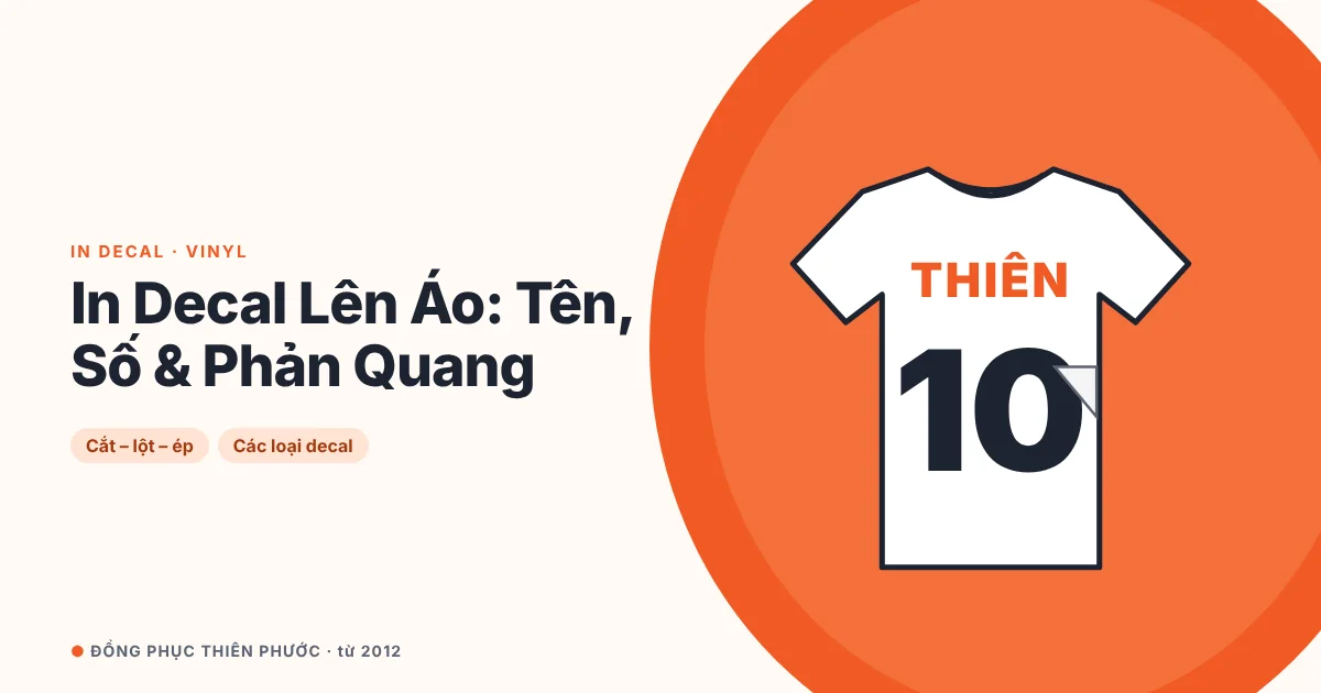 In Decal Lên Áo (In Vinyl) Là Gì? Các Loại Decal, Quy Trình & Ứng Dụng Cho Đồng Phục 9 In decal vinyl lên áo: chữ và số cắt từ decal nhiệt ép lên lưng áo đồng phục