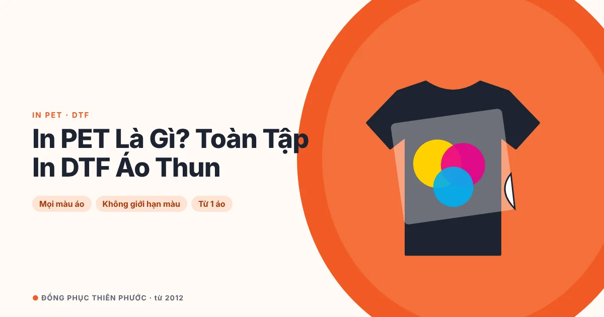 In PET Là Gì? Toàn Tập Về In DTF Cho Áo Thun & Đồng Phục 5 In PET DTF: tấm màng PET in hình nhiều màu được ép nhiệt lên áo thun đồng phục